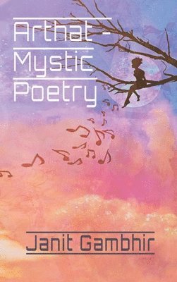 Arthat - Mystic Poetry 1