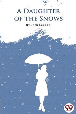 Daughter of the Snows 1