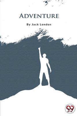 Jack London - Adventure, Häftad