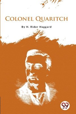 Colonel Quaritch 1