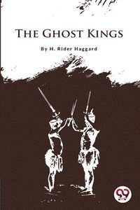 bokomslag Ghost Kings