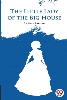 Little Lady of the Big House
