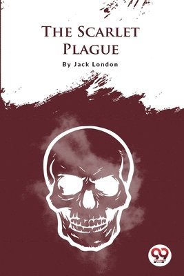 Jack London - Scarlet Plague, Häftad