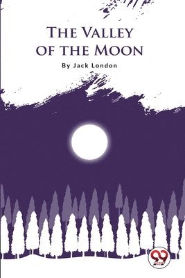 Valley of the Moon 1
