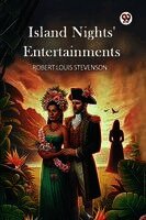 Robert Louis Stevenson - Island Nights' Entertainments, Häftad