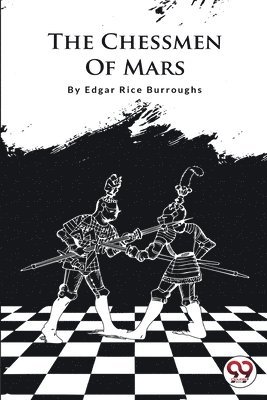 Chessmen of Mars