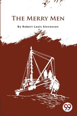 Robert Louis Stevenson - Merry Men, Häftad