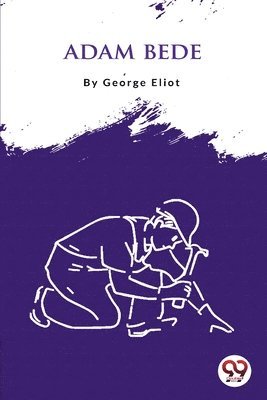 George Eliot - Adam Bede, Häftad