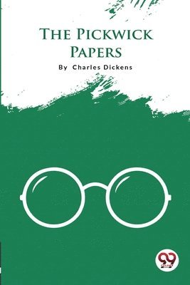 Charles Dickens - Pickwick Papers, Häftad