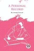 Joseph Conrad - A Personal Record, Häftad
