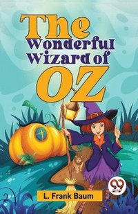 bokomslag The Wonderful Wizard Of Oz