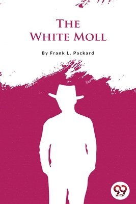 The White Moll 1