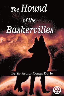 Arthur Conan Doyle - Hound of the Baskervilles, Häftad