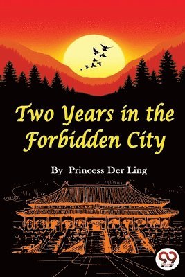 Two Years in the Forbidden City 1