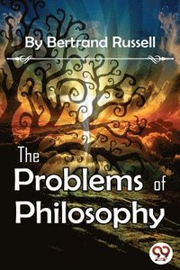 bokomslag The Problems of Philosophy