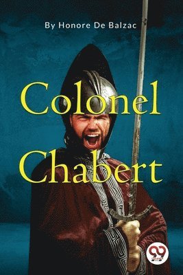 Honore De Balzac - Colonel Chabert, Häftad