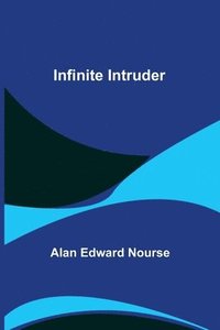 bokomslag Infinite Intruder