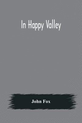 In Happy Valley 1