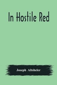 bokomslag In Hostile Red