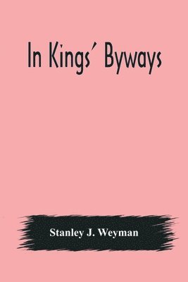 bokomslag In Kings' Byways