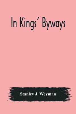 In Kings' Byways 1