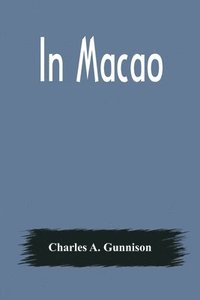 bokomslag In Macao