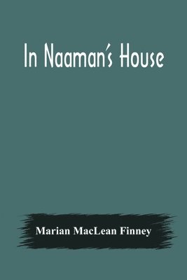bokomslag In Naaman's House