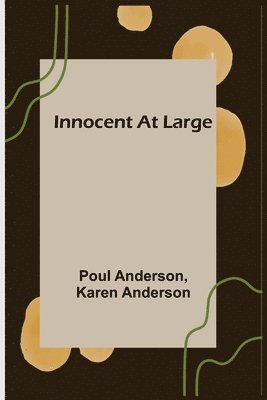 Innocent At Large 1