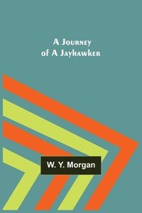 bokomslag Journey of a Jayhawker