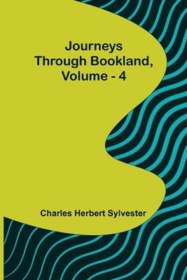 bokomslag Journeys Through Bookland, Vol. 4