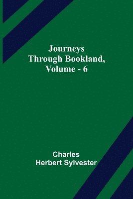 bokomslag Journeys Through Bookland, Vol. 6