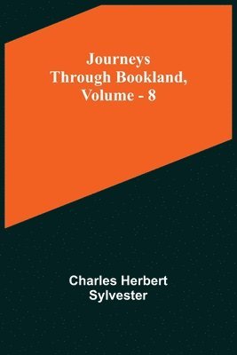 bokomslag Journeys Through Bookland, Vol. 8