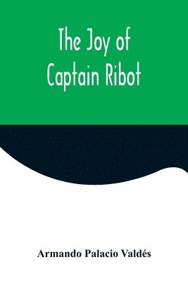 The Joy of Captain Ribot 1