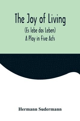 bokomslag Joy of Living (Es lebe das Leben)