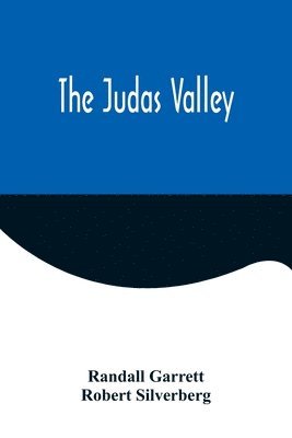 Randall Garrett, Robert Silverberg - Judas Valley, Häftad