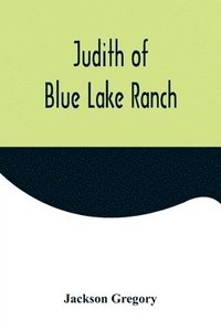 bokomslag Judith of Blue Lake Ranch