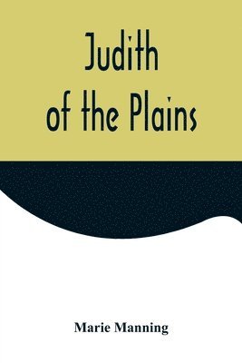 Judith of the Plains 1