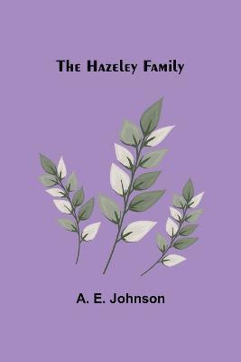 The Hazeley Family 1