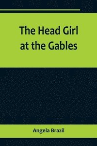 bokomslag Head Girl at the Gables