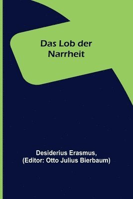 Desiderius Erasmus, Otto Julius Bierbaum - Lob der Narrheit, Häftad
