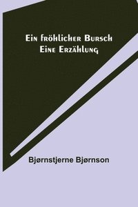 bokomslag Ein froehlicher Bursch