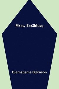 bokomslag Mary, Erzählung