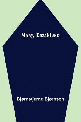 bokomslag Mary, Erzählung