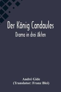 bokomslag Der Knig Candaules