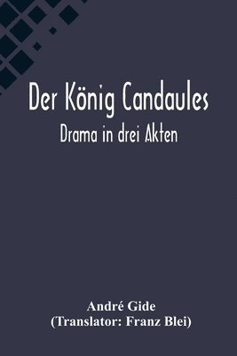 Der Koenig Candaules 1