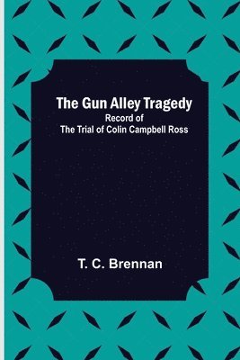 bokomslag Gun Alley Tragedy