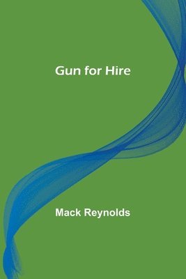 Gun for Hire 1