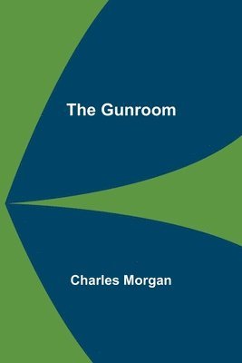 Charles Morgan - Gunroom, Häftad