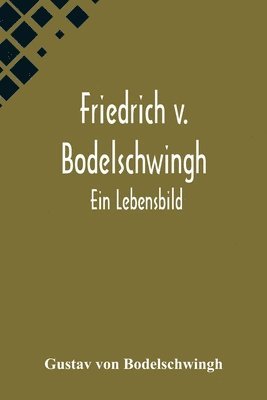 Friedrich v. Bodelschwingh 1