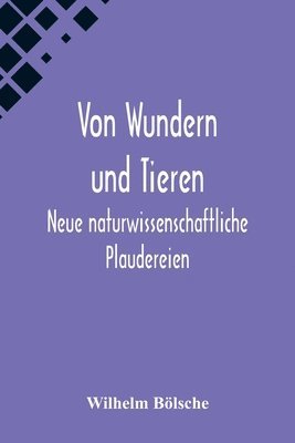 Von Wundern und Tieren 1